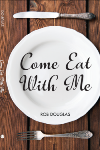 Come eat with me
