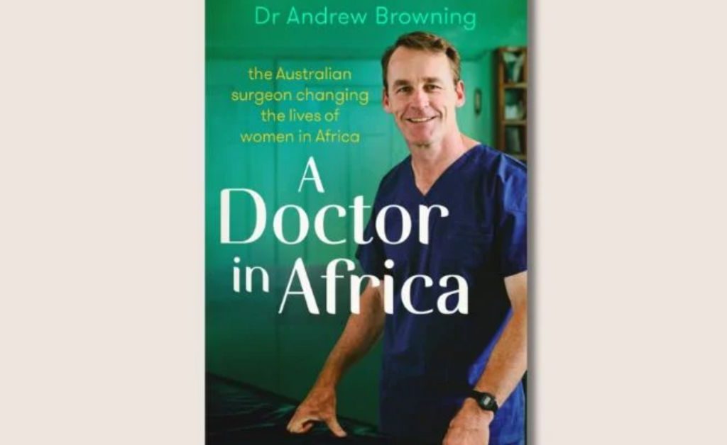 Dr Andrew Browning book A Doctor in Africa